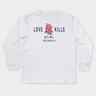 Love kills Kids Long Sleeve T-Shirt